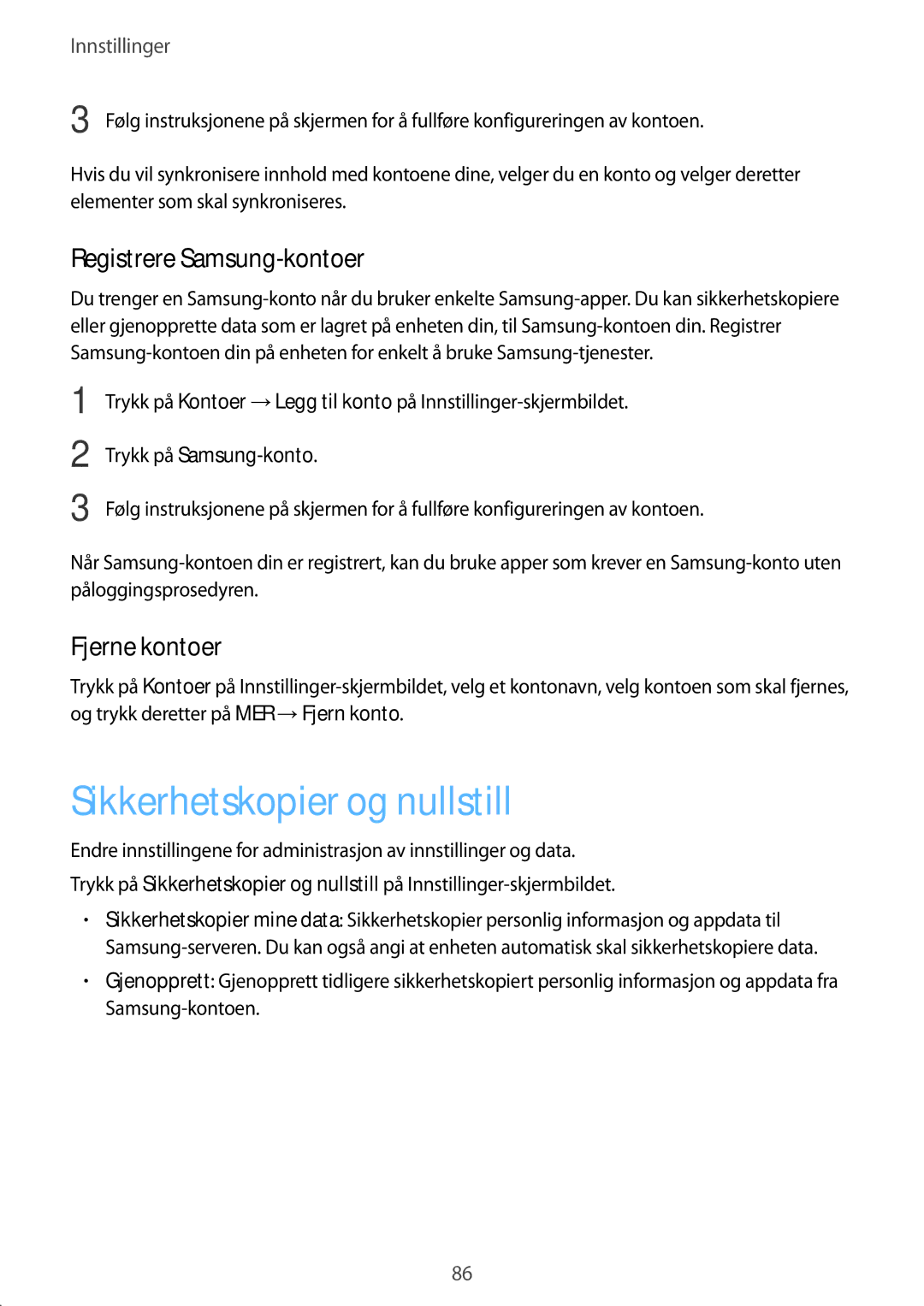 Samsung SM-T670NZKANEE manual Sikkerhetskopier og nullstill, Registrere Samsung-kontoer, Fjerne kontoer 