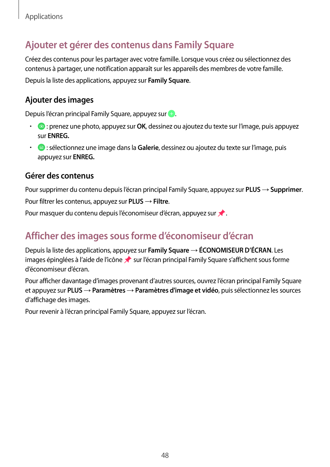 Samsung SM-T670NZKAXEF manual Ajouter et gérer des contenus dans Family Square, Ajouter des images, Gérer des contenus 