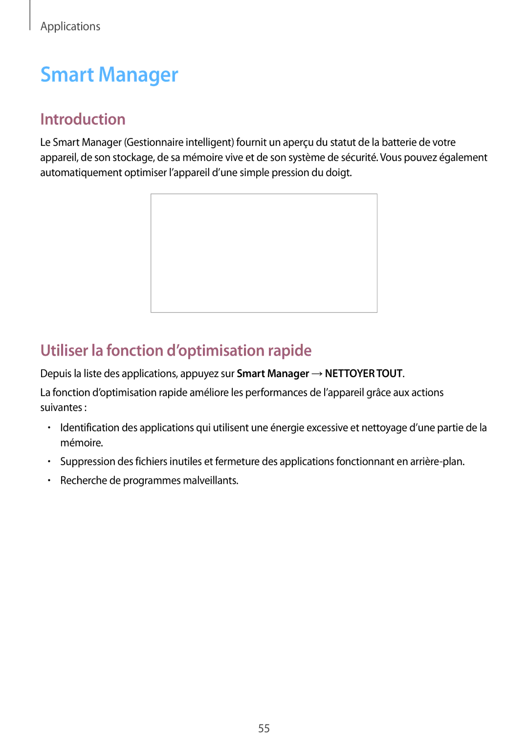 Samsung SM-T670NZKAXEF manual Smart Manager, Utiliser la fonction d’optimisation rapide 