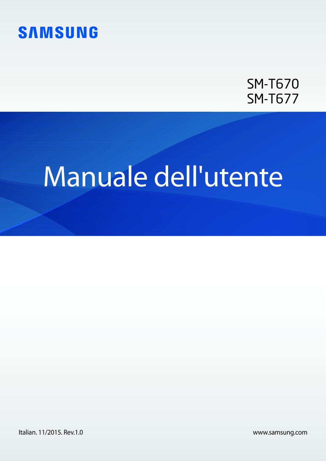 Samsung SM-T677NZWAITV, SM-T670NZWAITV manual Manuale dellutente 