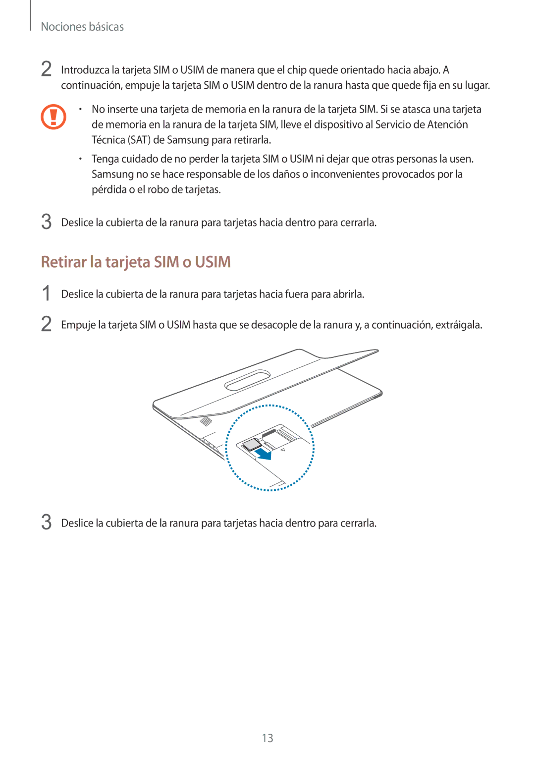 Samsung SM-T670NZWAPHE manual Retirar la tarjeta SIM o Usim 