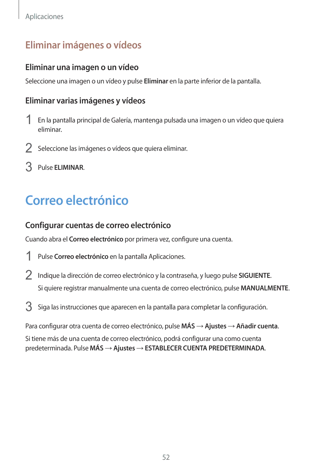 Samsung SM-T670NZWAPHE manual Correo electrónico, Eliminar imágenes o vídeos, Eliminar una imagen o un vídeo 