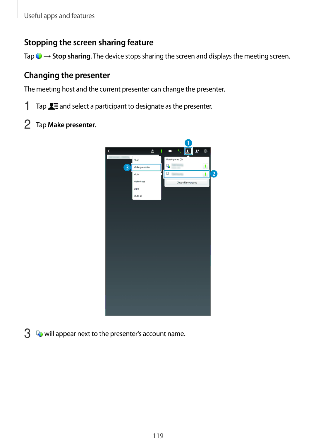 Samsung SM-T700 user manual Stopping the screen sharing feature, Changing the presenter, Tap Make presenter 