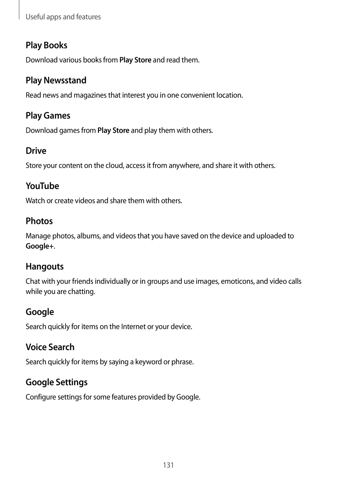 Samsung SM-T700 user manual Play Books, Play Newsstand, Play Games, Drive, YouTube, Photos, Hangouts, Google, Voice Search 