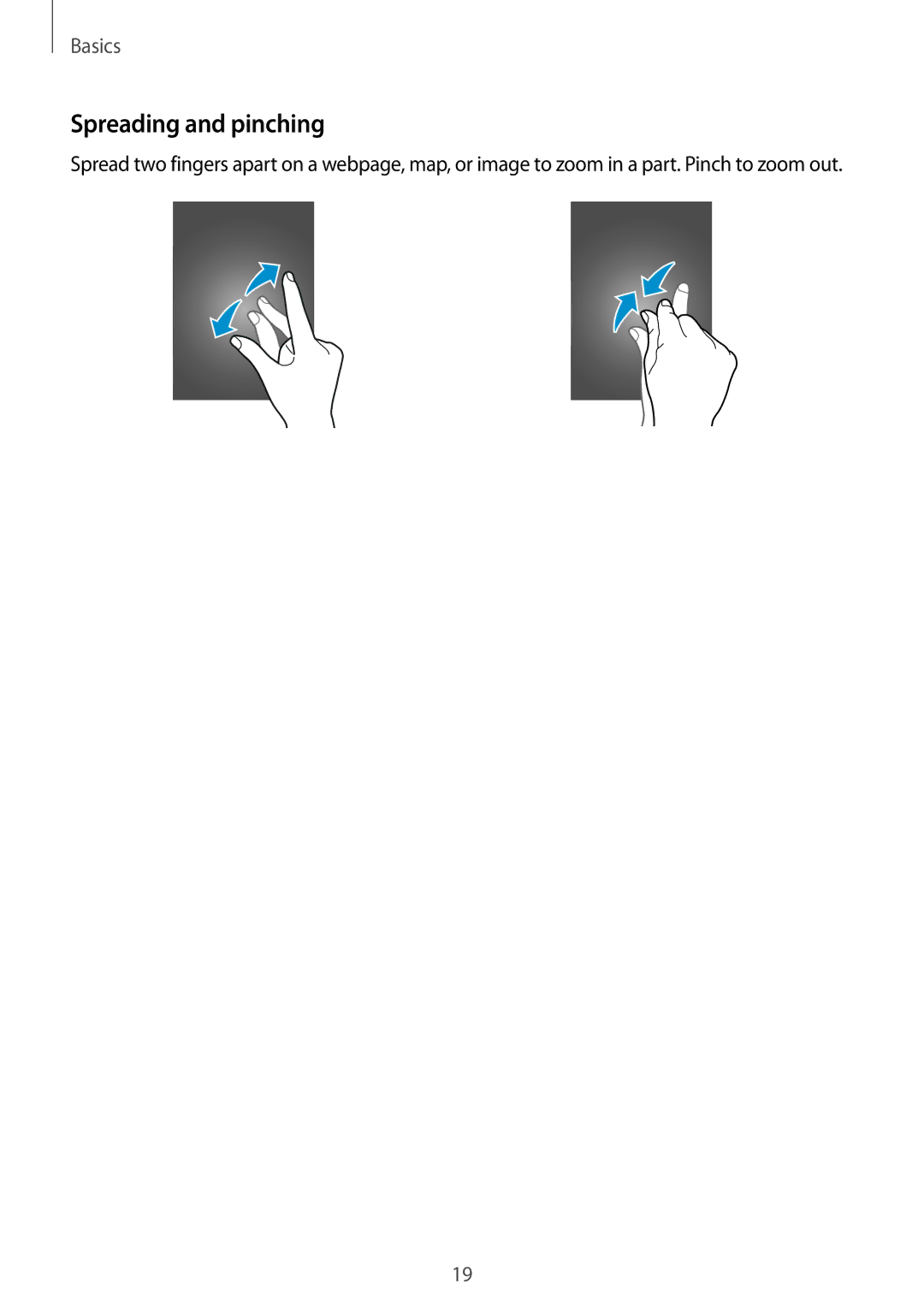 Samsung SM-T700 user manual Spreading and pinching 