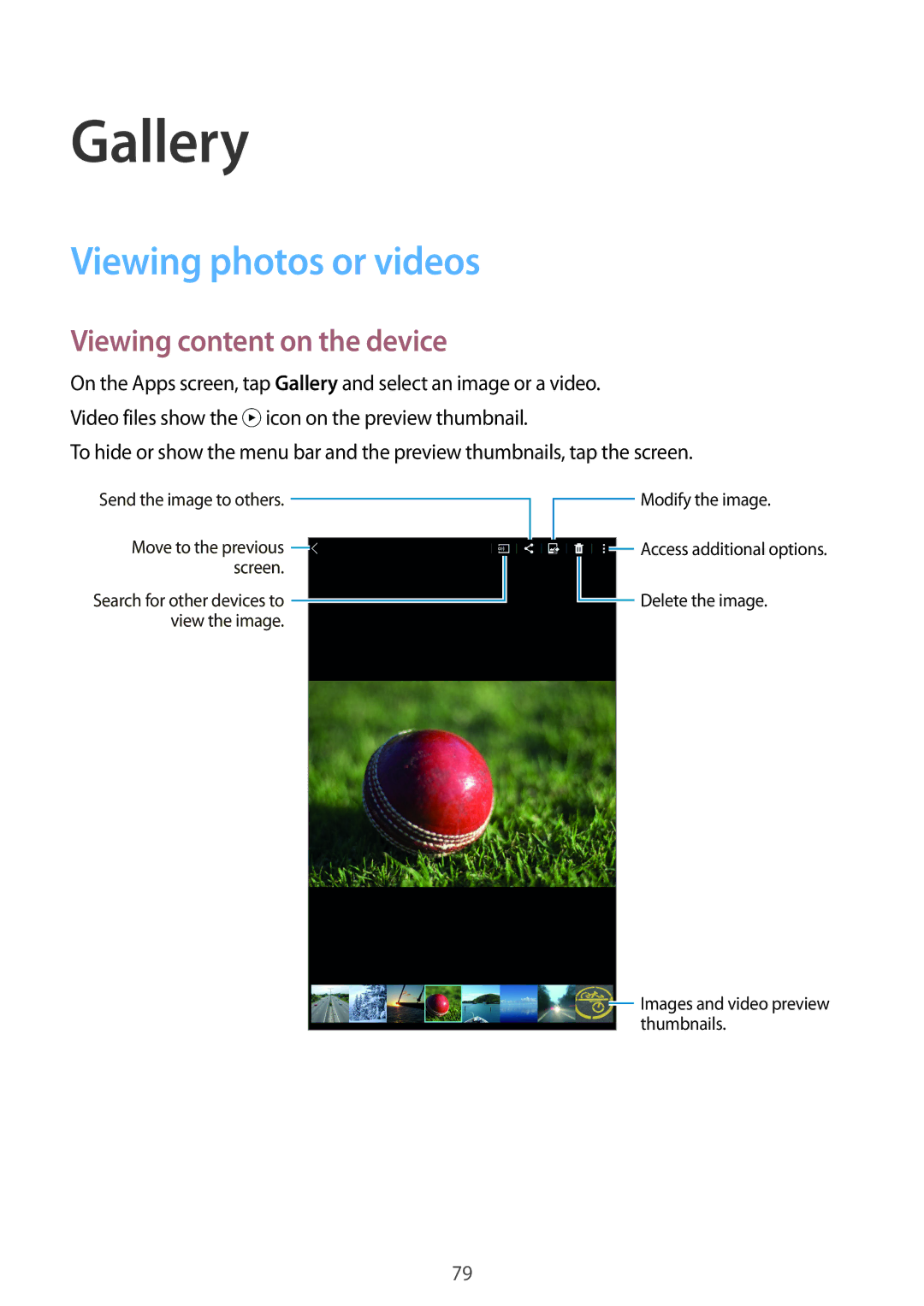 Samsung SM-T700 user manual Gallery, Viewing photos or videos, Viewing content on the device 