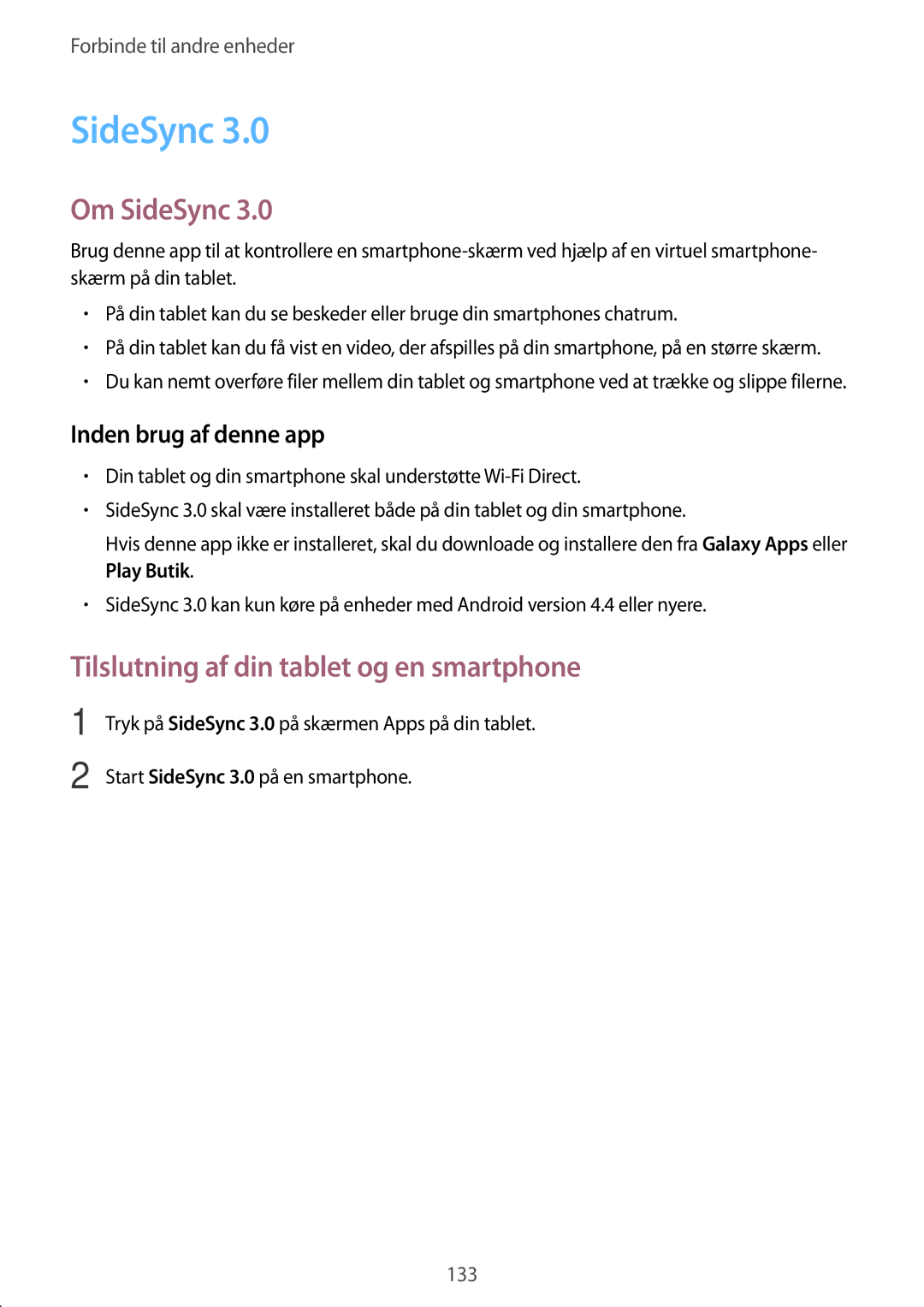 Samsung SM-T700NZWANEE, SM-T700NTSANEE, SM-T700NLSANEE manual Om SideSync, Tilslutning af din tablet og en smartphone 