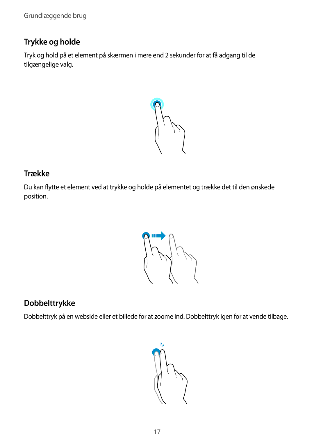 Samsung SM-T700NZWANEE, SM-T700NTSANEE, SM-T700NLSANEE, SM-T700NHAANEE manual Trykke og holde, Trække, Dobbelttrykke 