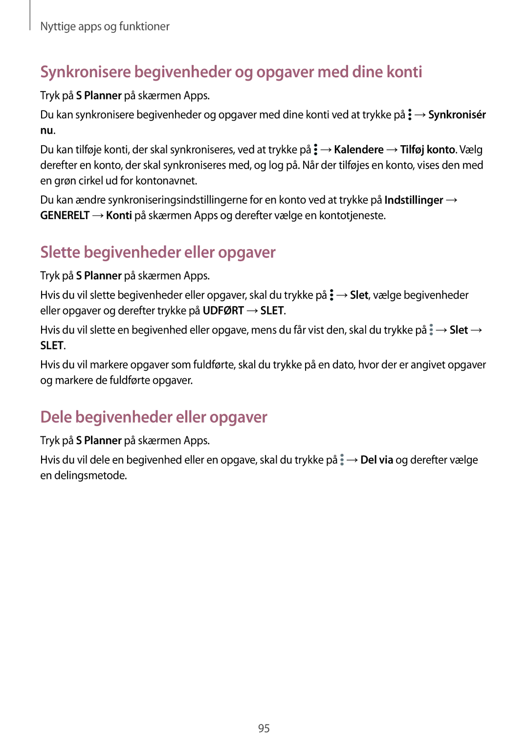 Samsung SM-T700NHAANEE manual Synkronisere begivenheder og opgaver med dine konti, Slette begivenheder eller opgaver 