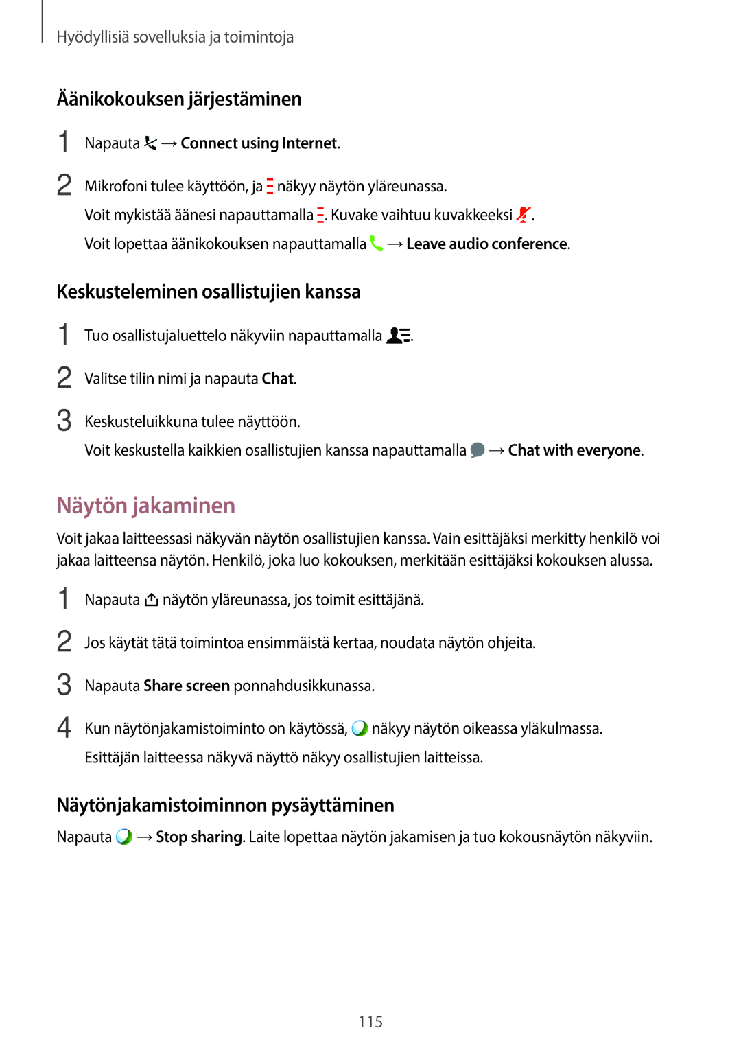 Samsung SM-T700NHAANEE, SM-T700NTSANEE Näytön jakaminen, Äänikokouksen järjestäminen, Keskusteleminen osallistujien kanssa 