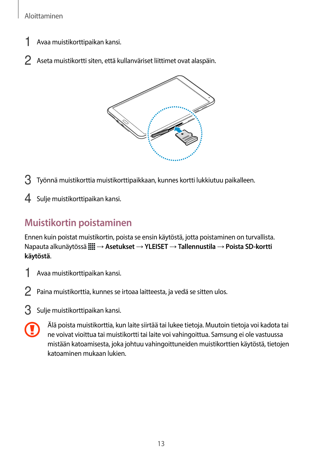 Samsung SM-T700NZWANEE, SM-T700NTSANEE, SM-T700NLSANEE, SM-T700NHAANEE manual Muistikortin poistaminen 