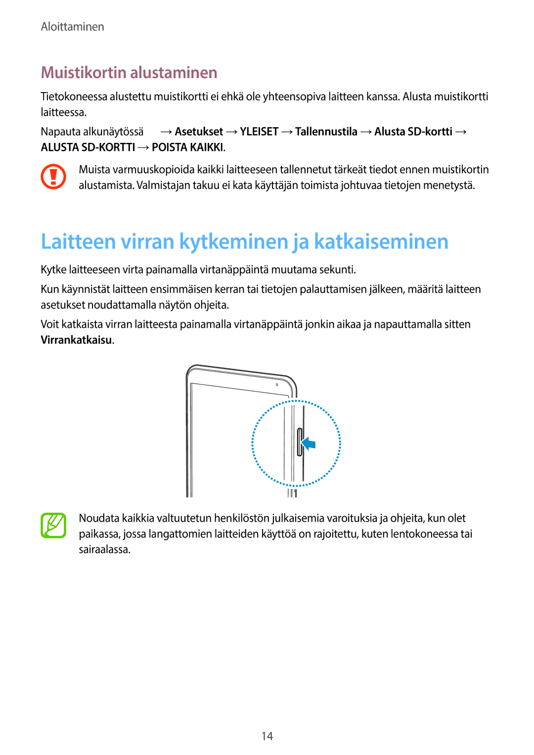 Samsung SM-T700NLSANEE, SM-T700NTSANEE manual Laitteen virran kytkeminen ja katkaiseminen, Muistikortin alustaminen 