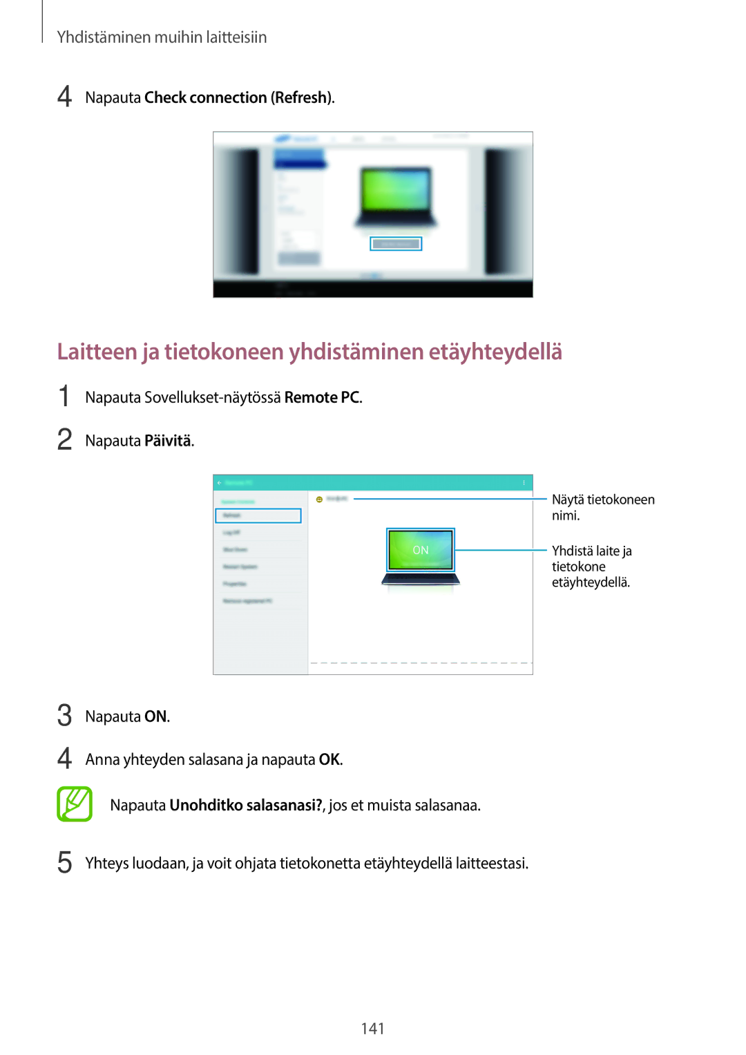 Samsung SM-T700NZWANEE manual Laitteen ja tietokoneen yhdistäminen etäyhteydellä, Napauta Check connection Refresh 