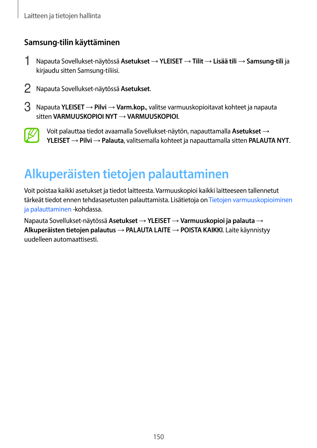 Samsung SM-T700NLSANEE, SM-T700NTSANEE, SM-T700NZWANEE manual Alkuperäisten tietojen palauttaminen, Samsung-tilin käyttäminen 