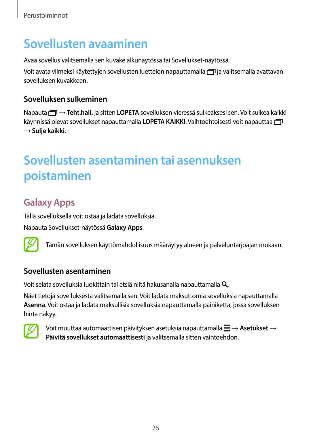 Samsung SM-T700NLSANEE manual Sovellusten avaaminen, Sovellusten asentaminen tai asennuksen poistaminen, Galaxy Apps 