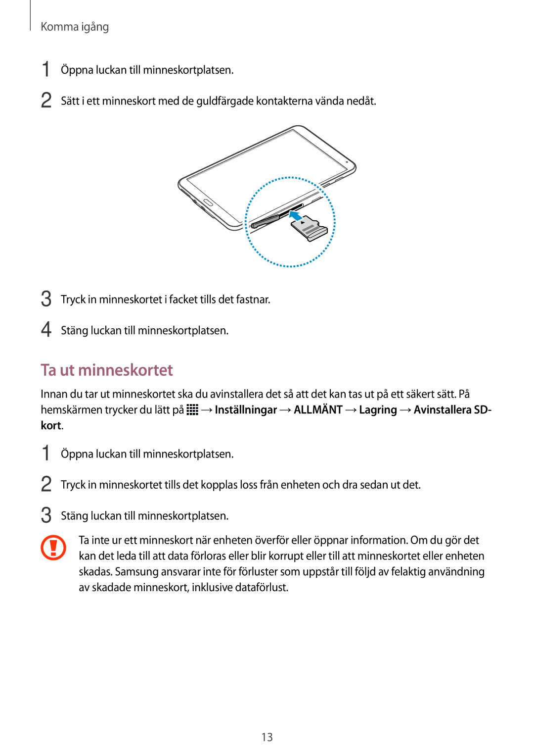 Samsung SM-T700NZWANEE, SM-T700NTSANEE, SM-T700NLSANEE, SM-T700NHAANEE manual Ta ut minneskortet 