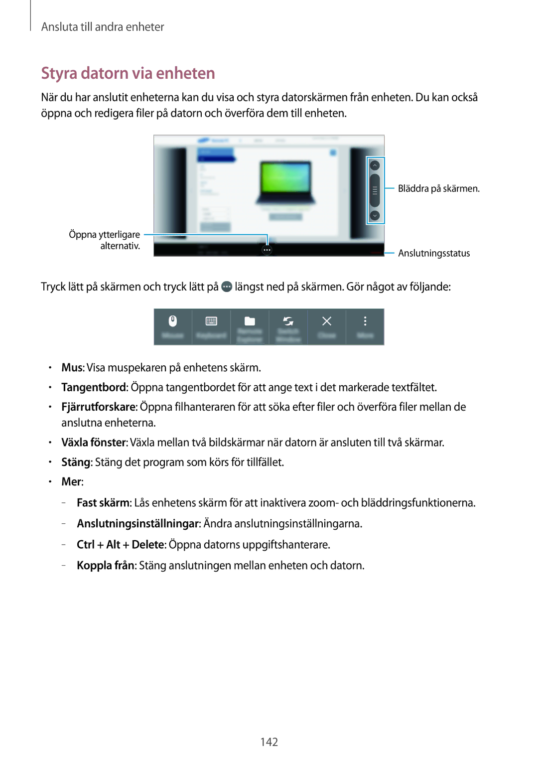 Samsung SM-T700NLSANEE, SM-T700NTSANEE, SM-T700NZWANEE, SM-T700NHAANEE manual Styra datorn via enheten, Mer 