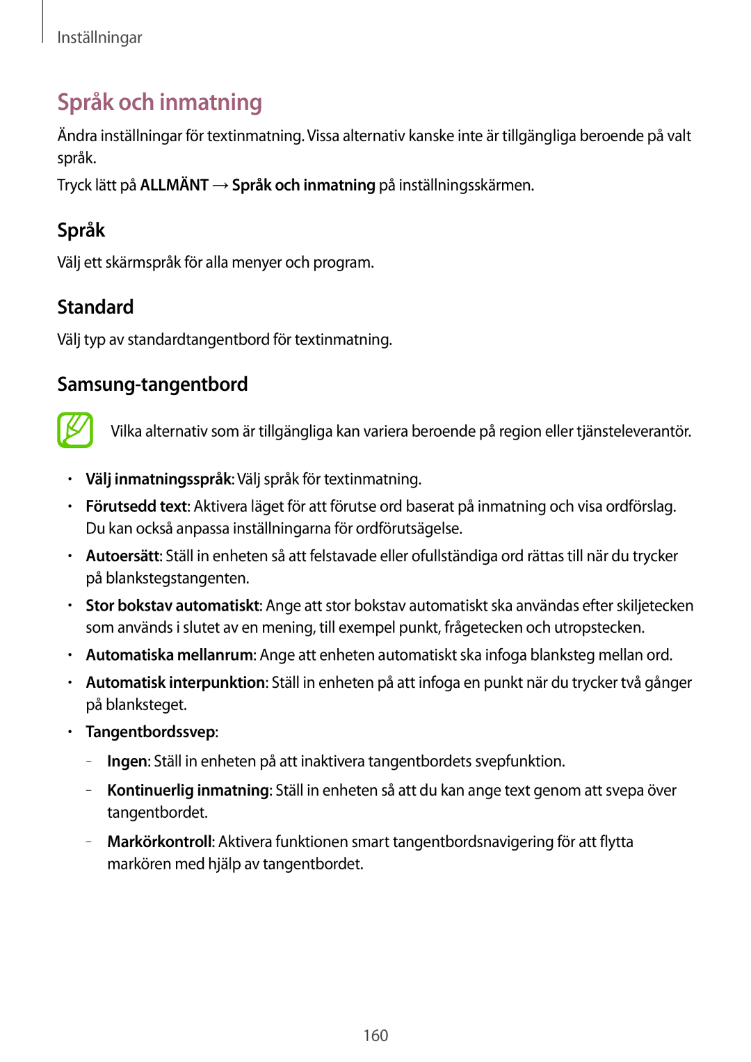 Samsung SM-T700NTSANEE, SM-T700NZWANEE, SM-T700NLSANEE Språk och inmatning, Standard, Samsung-tangentbord, Tangentbordssvep 