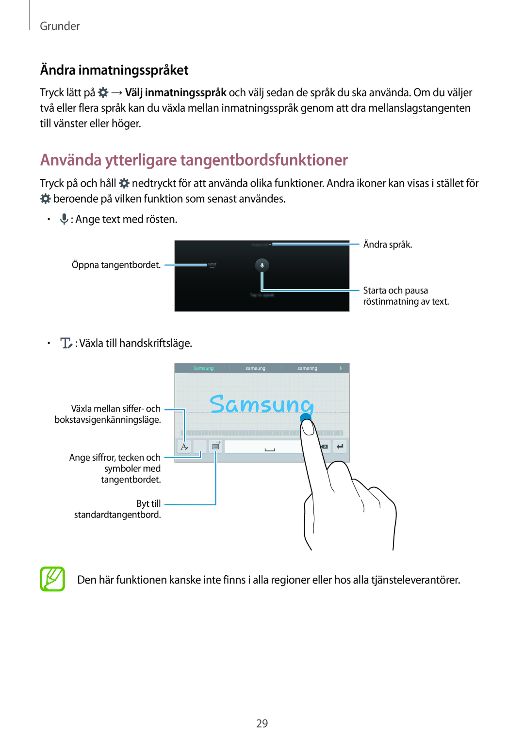 Samsung SM-T700NZWANEE Använda ytterligare tangentbordsfunktioner, Ändra inmatningsspråket, Växla till handskriftsläge 