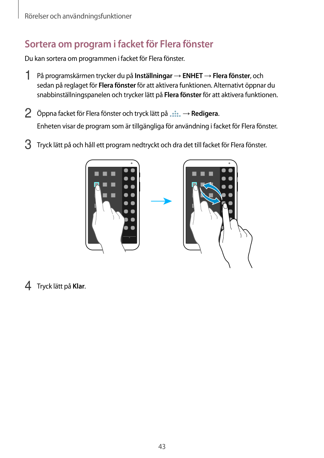 Samsung SM-T700NHAANEE, SM-T700NTSANEE, SM-T700NZWANEE, SM-T700NLSANEE manual Sortera om program i facket för Flera fönster 