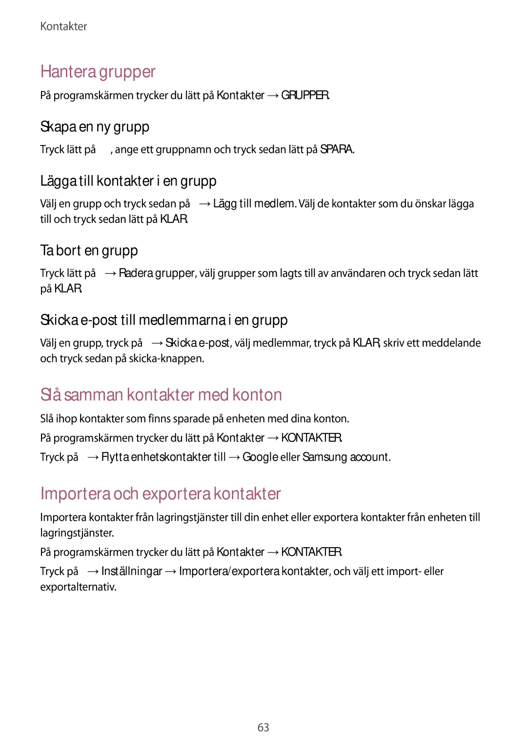 Samsung SM-T700NHAANEE, SM-T700NTSANEE Hantera grupper, Slå samman kontakter med konton, Importera och exportera kontakter 