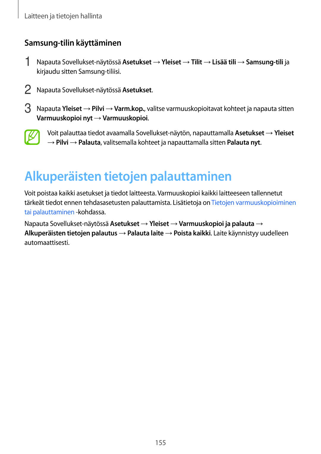 Samsung SM-T700NHAANEE, SM-T700NTSANEE, SM-T700NZWANEE manual Alkuperäisten tietojen palauttaminen, Samsung-tilin käyttäminen 