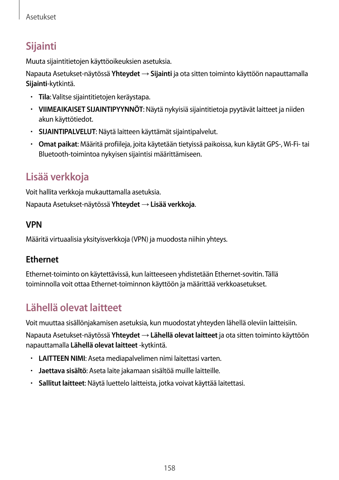 Samsung SM-T700NLSANEE, SM-T700NTSANEE, SM-T700NZWANEE manual Sijainti, Lisää verkkoja, Lähellä olevat laitteet, Ethernet 