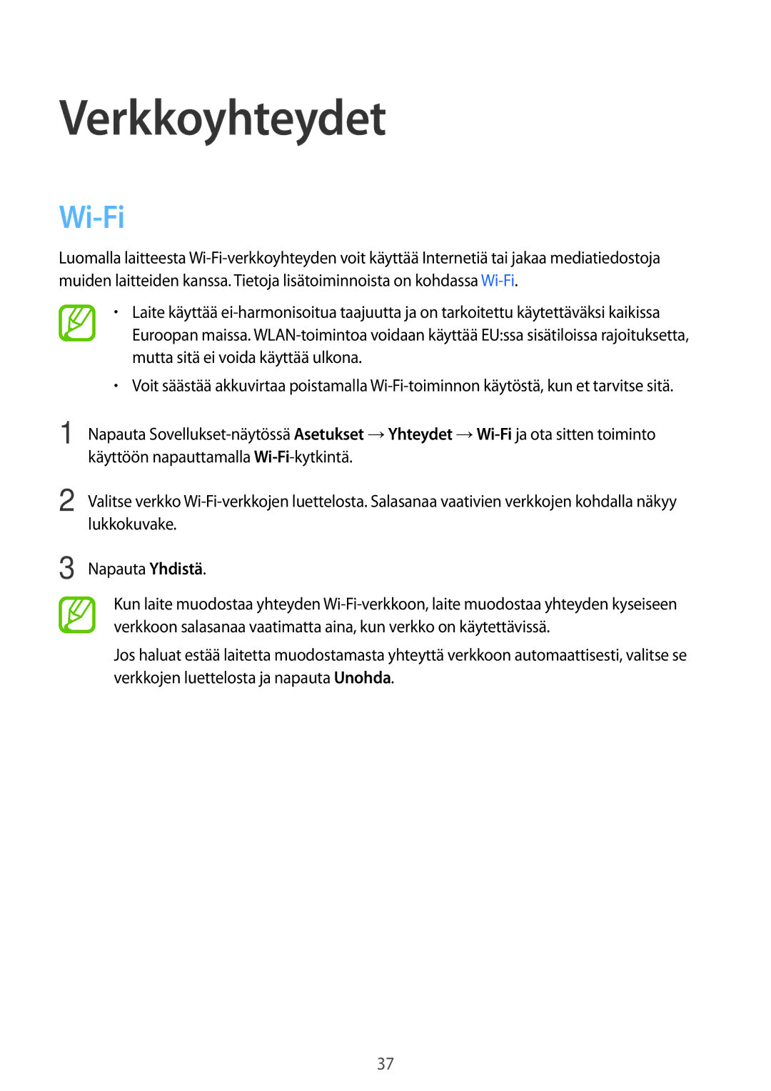 Samsung SM-T700NZWANEE, SM-T700NTSANEE, SM-T700NLSANEE, SM-T700NHAANEE manual Verkkoyhteydet, Wi-Fi 