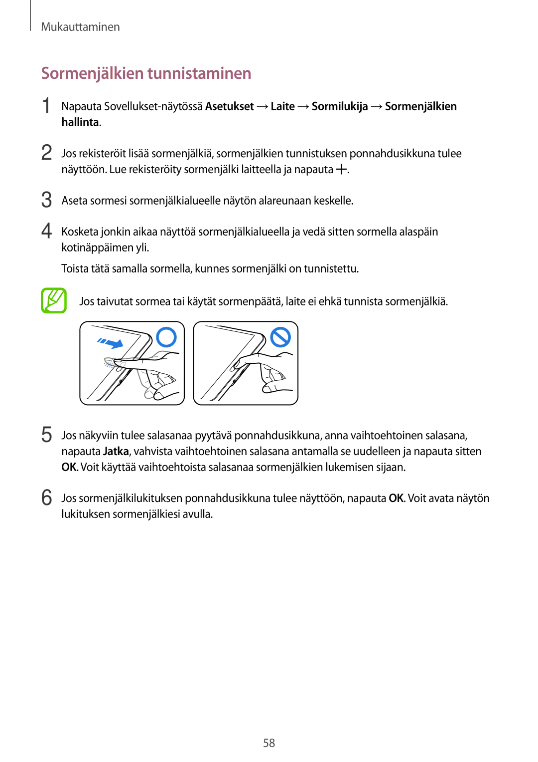 Samsung SM-T700NLSANEE, SM-T700NTSANEE, SM-T700NZWANEE, SM-T700NHAANEE manual Sormenjälkien tunnistaminen, Hallinta 