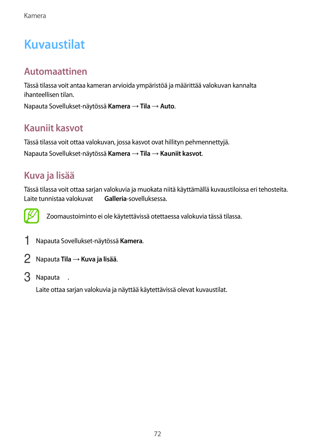 Samsung SM-T700NTSANEE, SM-T700NZWANEE manual Kuvaustilat, Automaattinen, Kauniit kasvot, Napauta Tila →Kuva ja lisää 