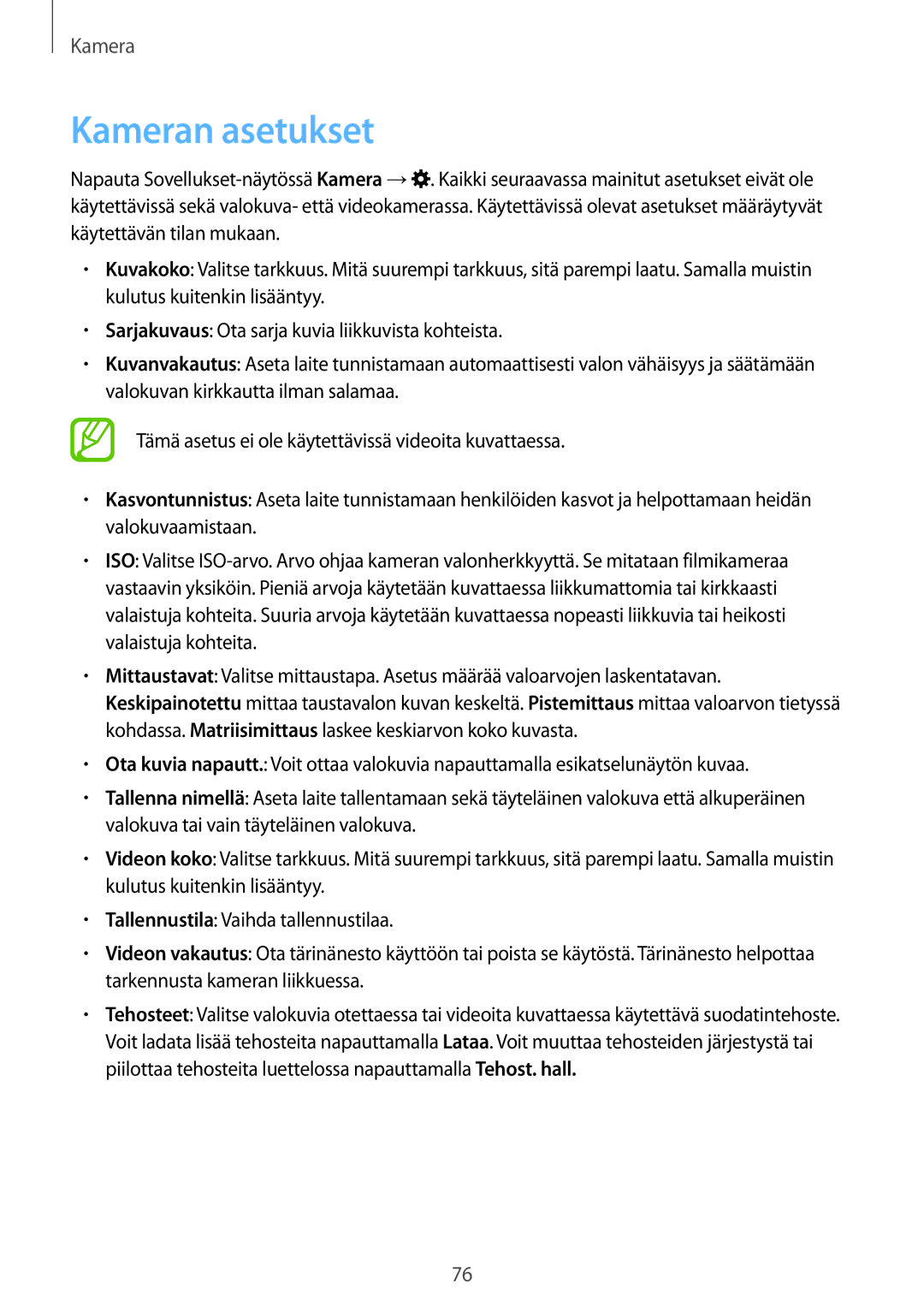 Samsung SM-T700NTSANEE, SM-T700NZWANEE, SM-T700NLSANEE, SM-T700NHAANEE manual Kameran asetukset 