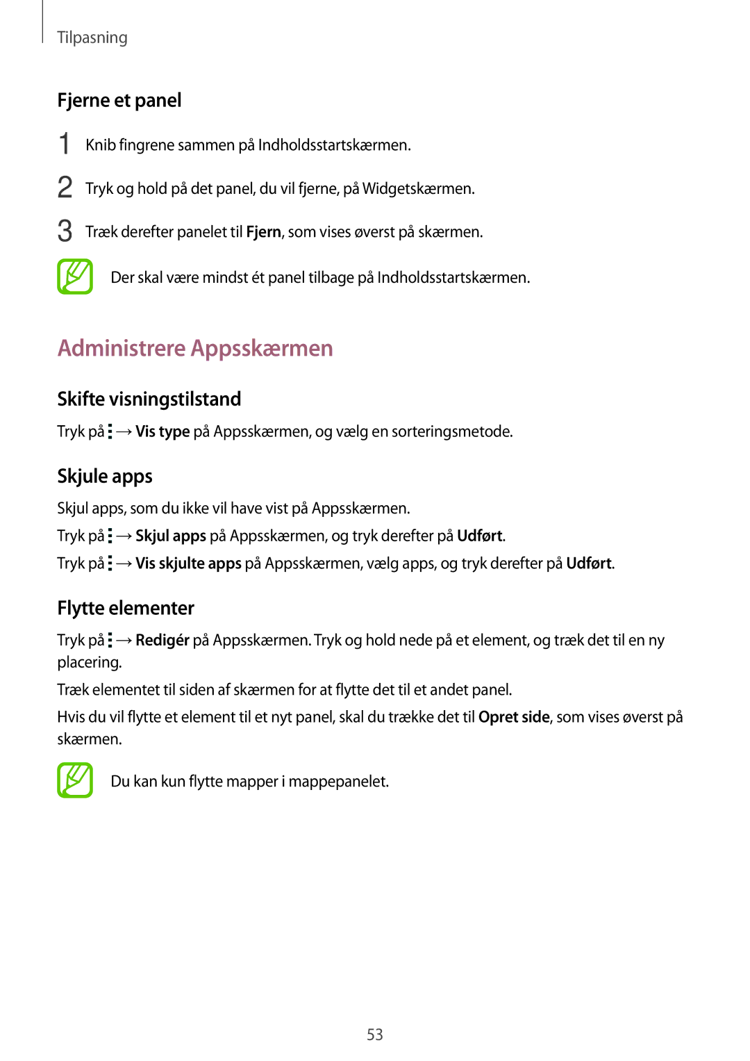 Samsung SM-T700NZWANEE Administrere Appsskærmen, Fjerne et panel, Skifte visningstilstand, Skjule apps, Flytte elementer 