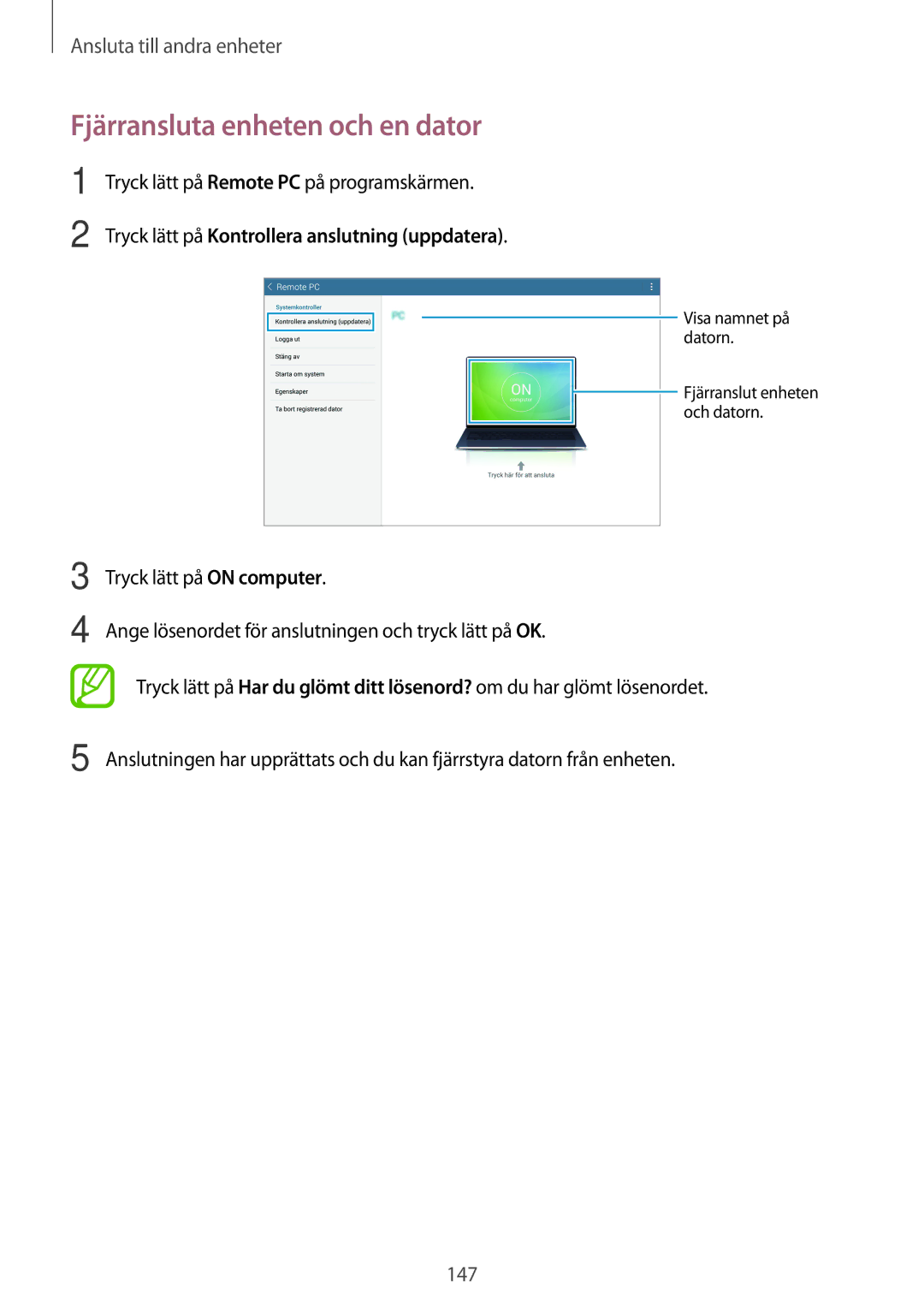 Samsung SM-T700NHAANEE, SM-T700NTSANEE manual Fjärransluta enheten och en dator, Tryck lätt på Remote PC på programskärmen 