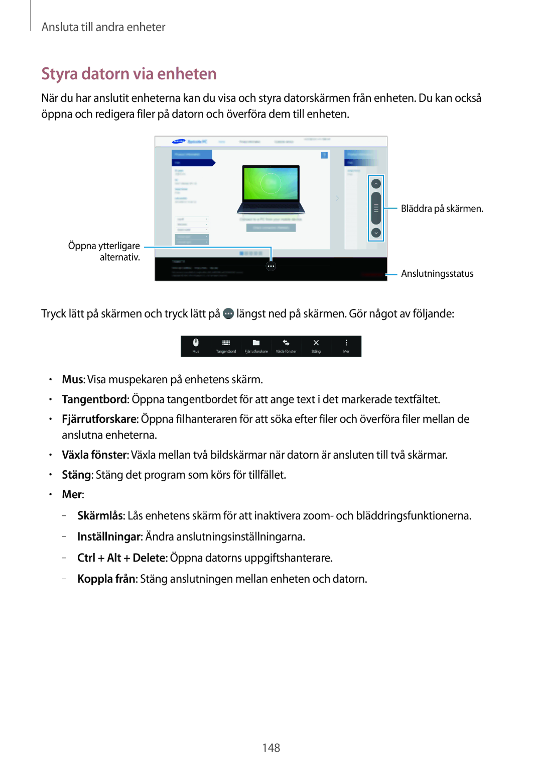 Samsung SM-T700NTSANEE, SM-T700NZWANEE, SM-T700NLSANEE, SM-T700NHAANEE manual Styra datorn via enheten, Mer 