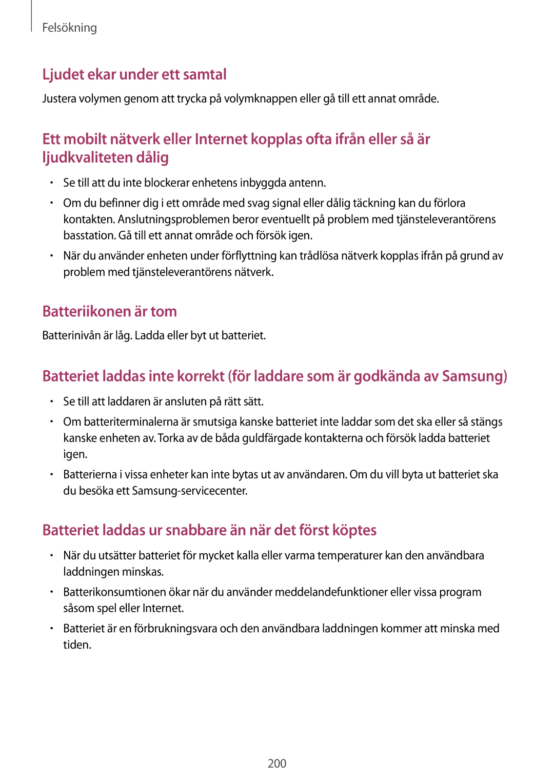 Samsung SM-T700NTSANEE, SM-T700NZWANEE manual Batteriikonen är tom, Batterinivån är låg. Ladda eller byt ut batteriet 