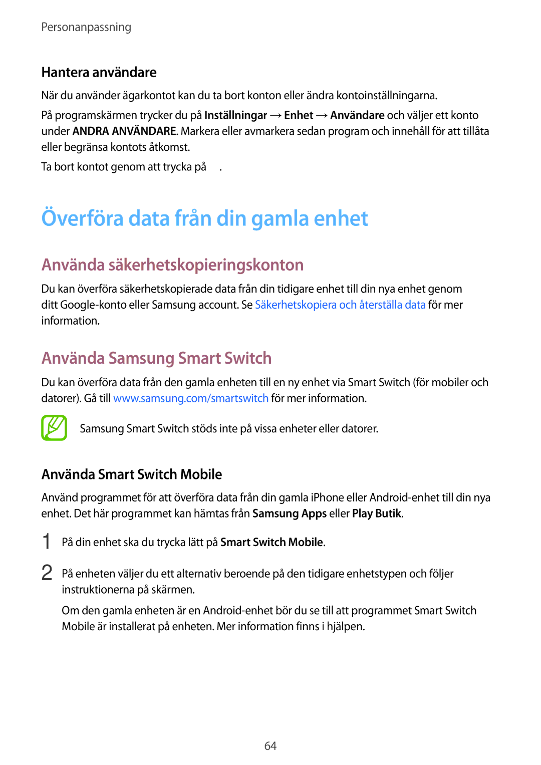 Samsung SM-T700NTSANEE Överföra data från din gamla enhet, Använda säkerhetskopieringskonton, Använda Samsung Smart Switch 