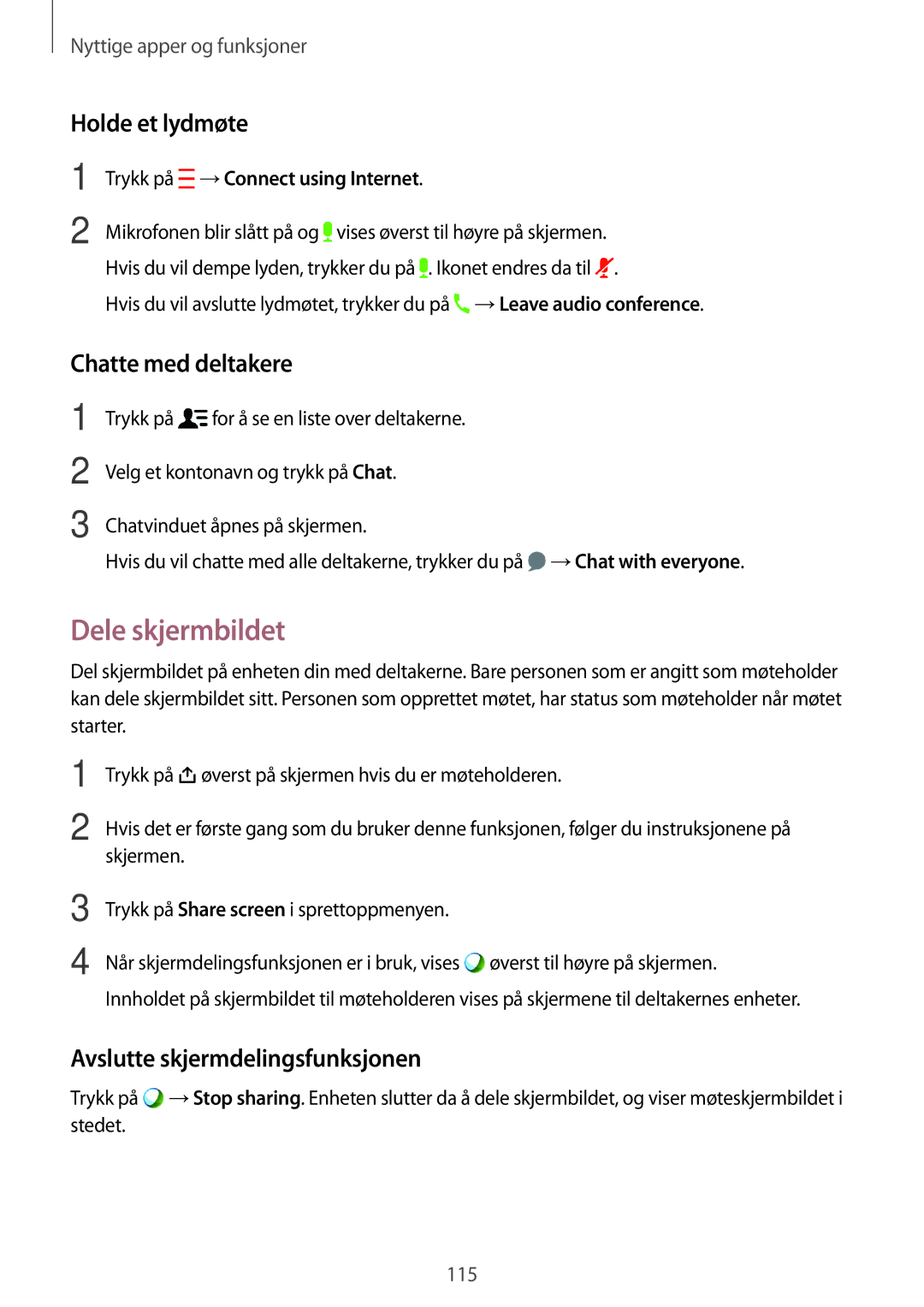 Samsung SM-T700NHAANEE manual Dele skjermbildet, Holde et lydmøte, Chatte med deltakere, Avslutte skjermdelingsfunksjonen 