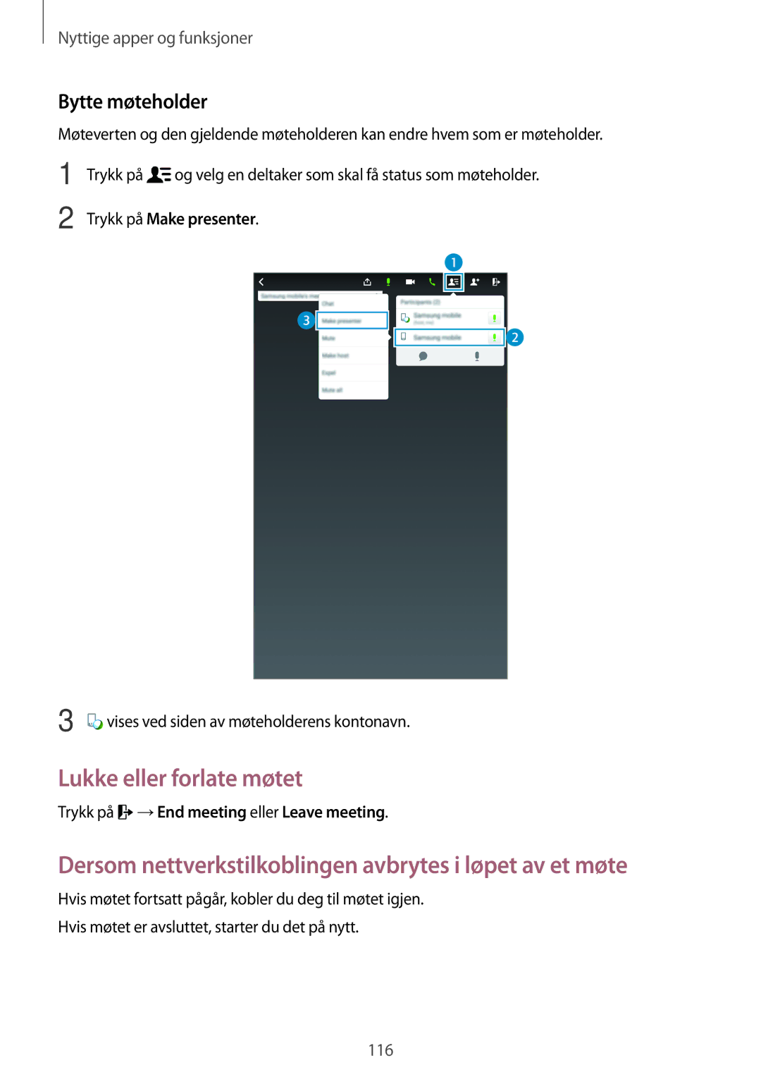 Samsung SM-T700NTSANEE, SM-T700NZWANEE Lukke eller forlate møtet, Dersom nettverkstilkoblingen avbrytes i løpet av et møte 