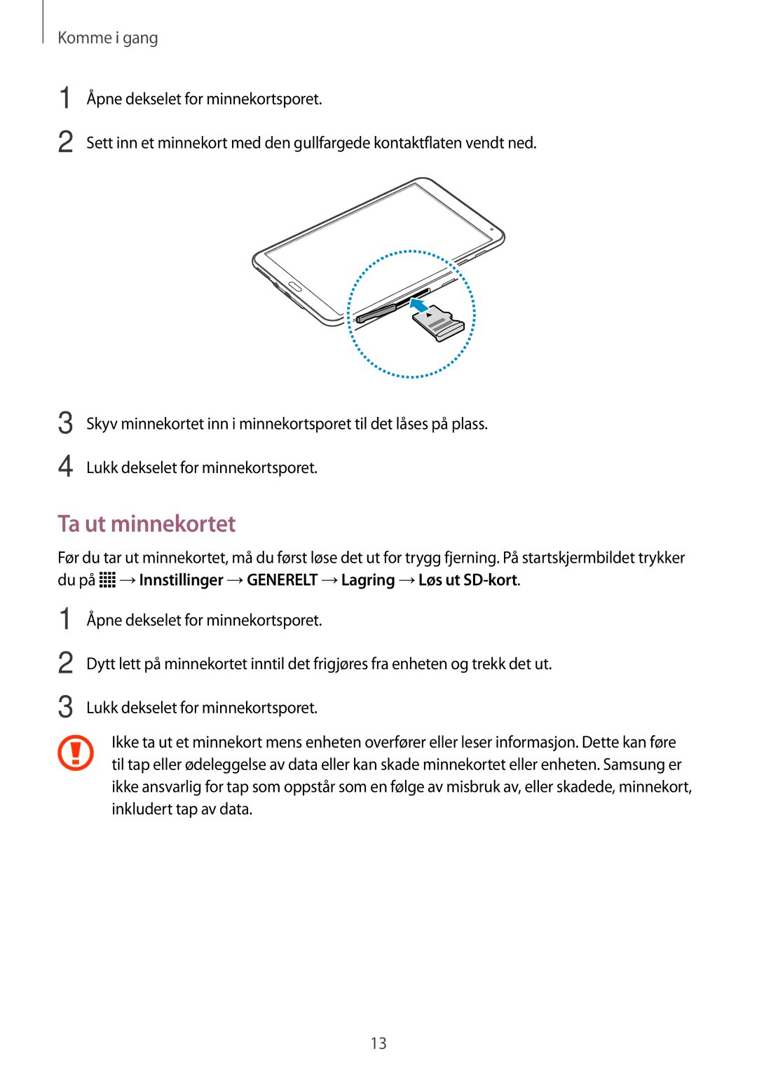 Samsung SM-T700NZWANEE, SM-T700NTSANEE, SM-T700NLSANEE, SM-T700NHAANEE manual Ta ut minnekortet 