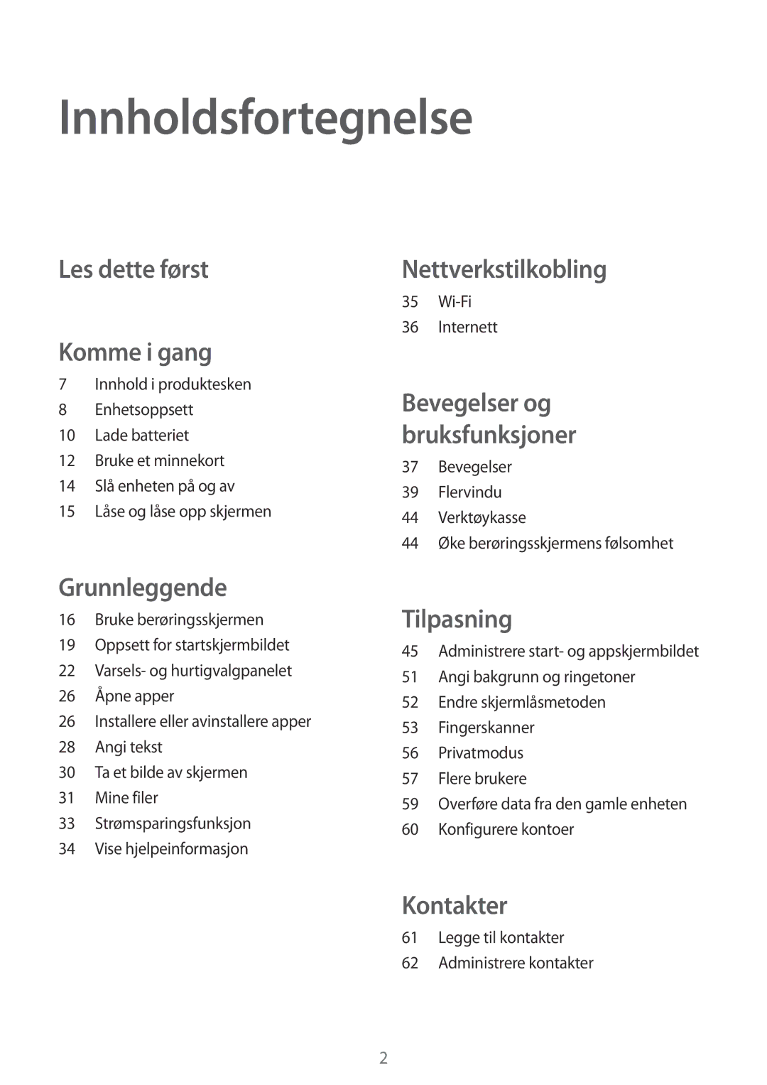 Samsung SM-T700NLSANEE, SM-T700NTSANEE Innholdsfortegnelse, Wi-Fi Internett, Legge til kontakter Administrere kontakter 