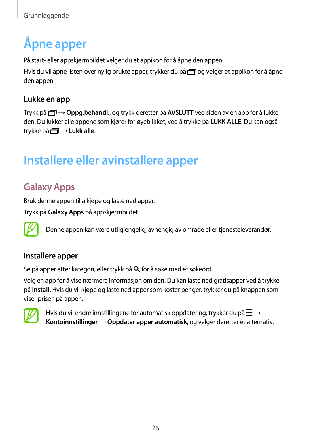 Samsung SM-T700NLSANEE manual Åpne apper, Installere eller avinstallere apper, Galaxy Apps, Lukke en app, Installere apper 