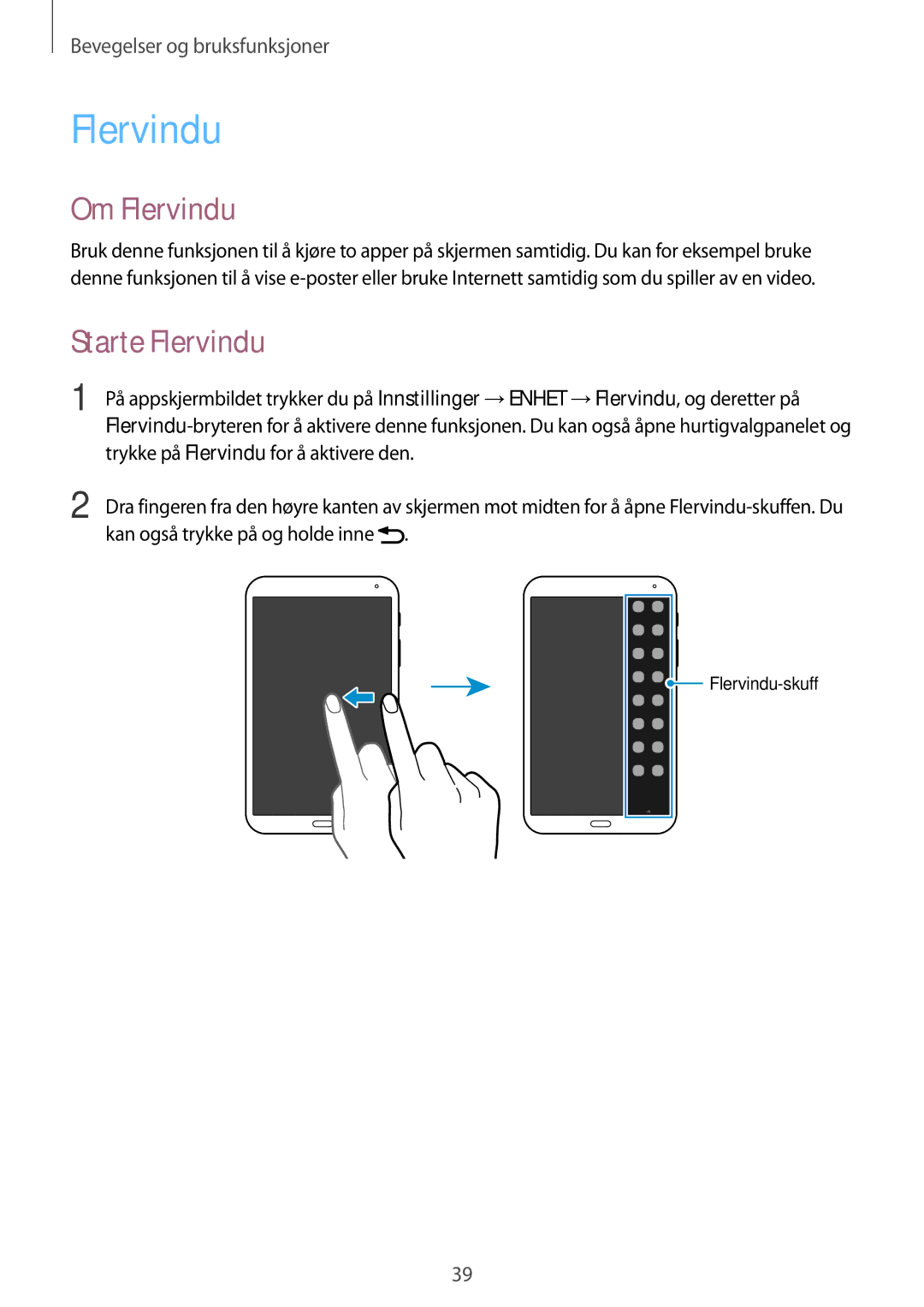 Samsung SM-T700NHAANEE, SM-T700NTSANEE manual Om Flervindu, Starte Flervindu, Trykke på Flervindu for å aktivere den 