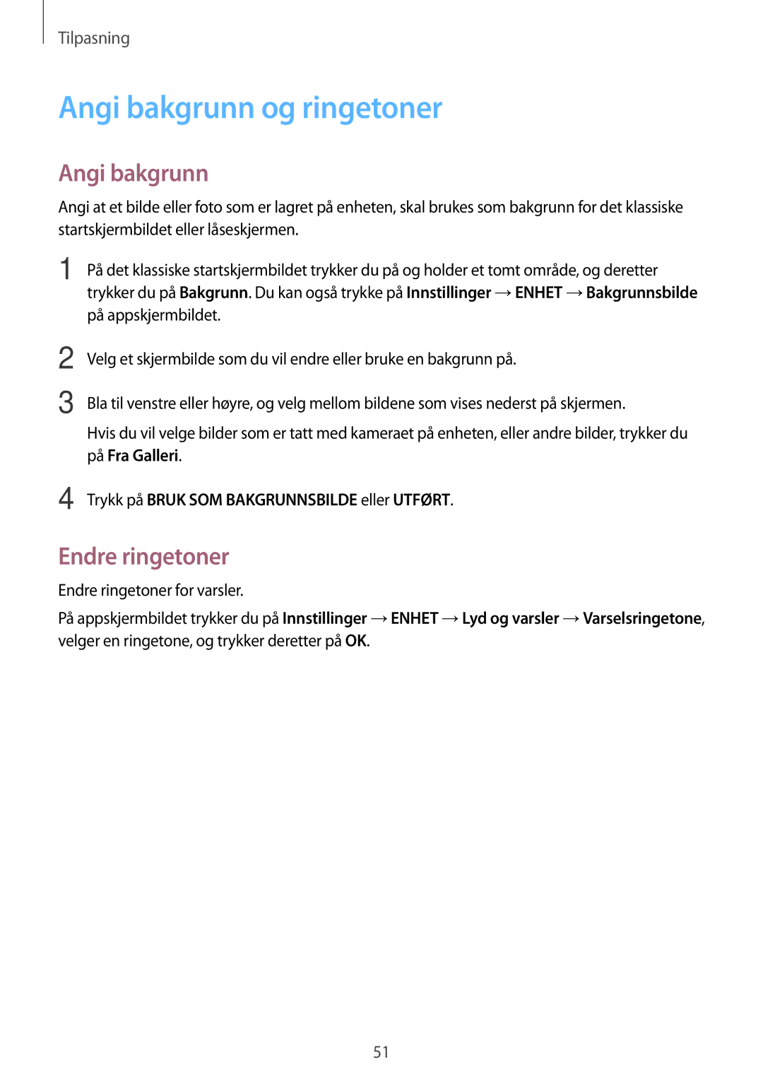 Samsung SM-T700NHAANEE manual Angi bakgrunn og ringetoner, Endre ringetoner, Trykk på Bruk SOM Bakgrunnsbilde eller Utført 