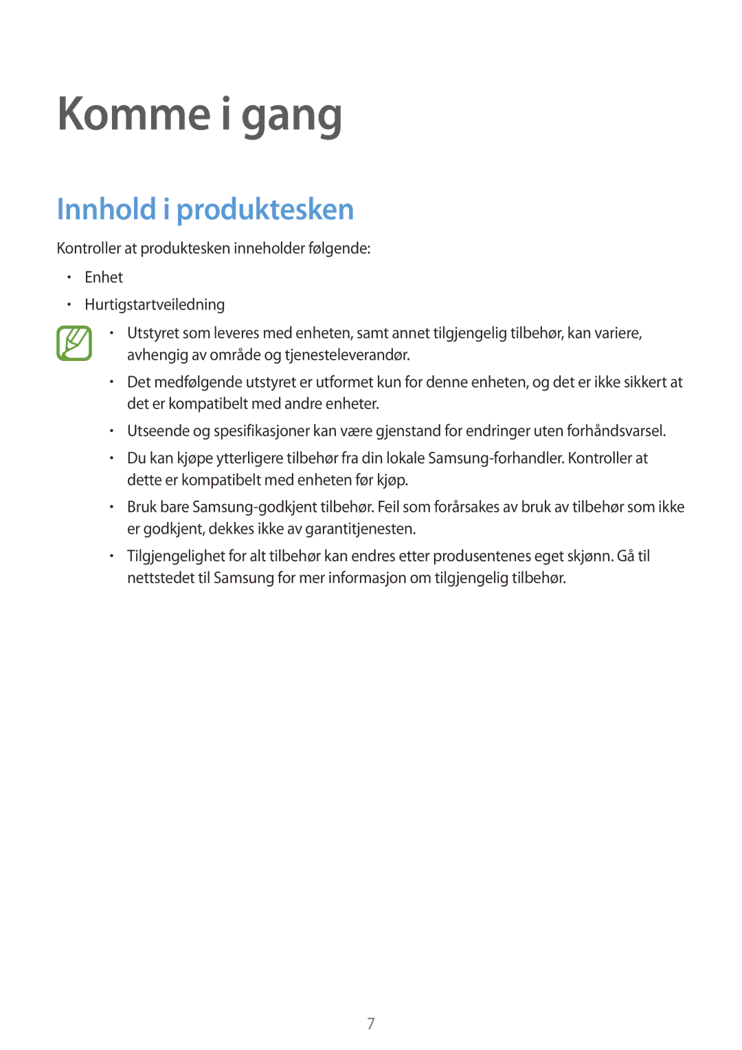 Samsung SM-T700NHAANEE, SM-T700NTSANEE, SM-T700NZWANEE, SM-T700NLSANEE manual Komme i gang, Innhold i produktesken 