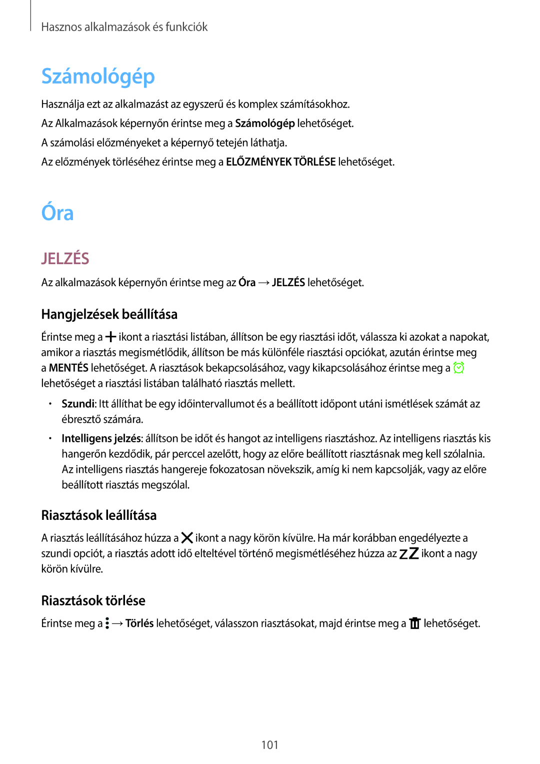 Samsung SM-T700NTSAXEH manual Számológép, Óra, Hangjelzések beállítása, Riasztások leállítása, Riasztások törlése 