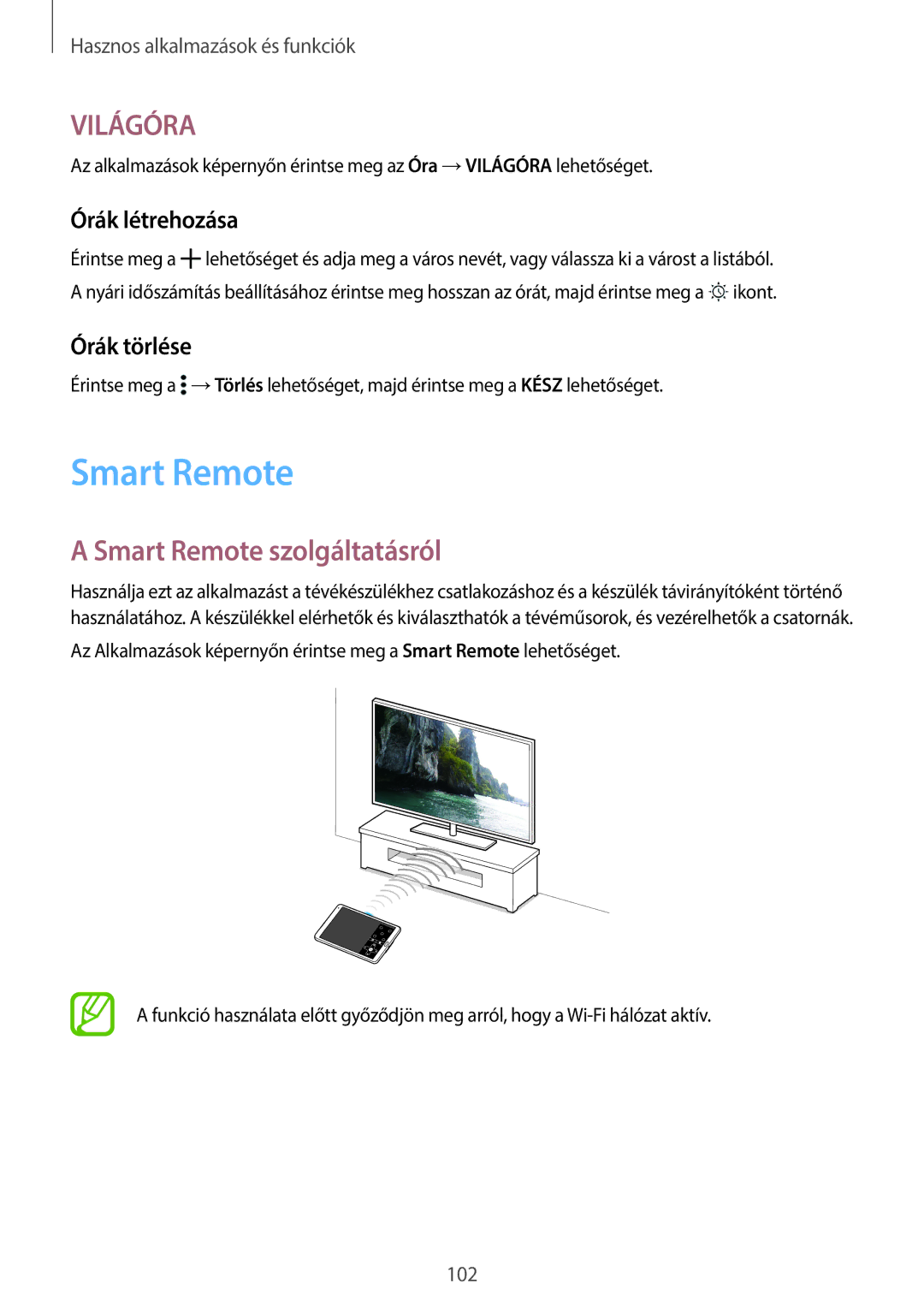 Samsung SM-T700NTSAXEH manual Smart Remote szolgáltatásról, Órák létrehozása, Órák törlése 