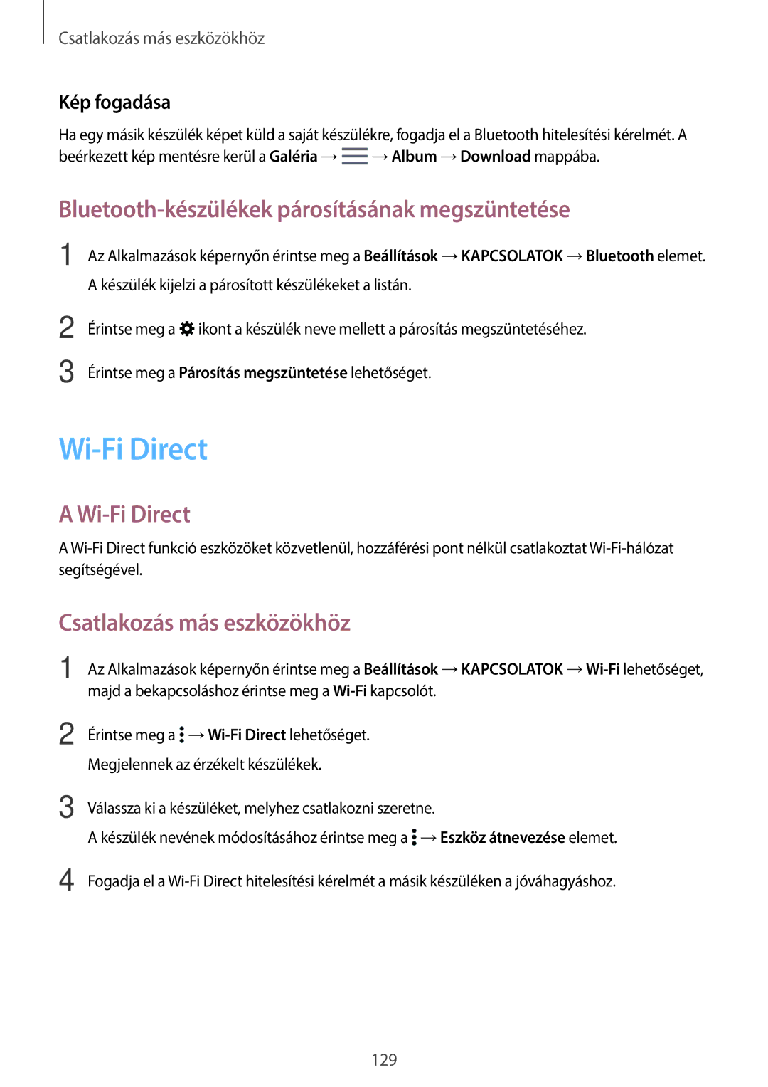 Samsung SM-T700NTSAXEH manual Wi-Fi Direct, Bluetooth-készülékek párosításának megszüntetése, Csatlakozás más eszközökhöz 