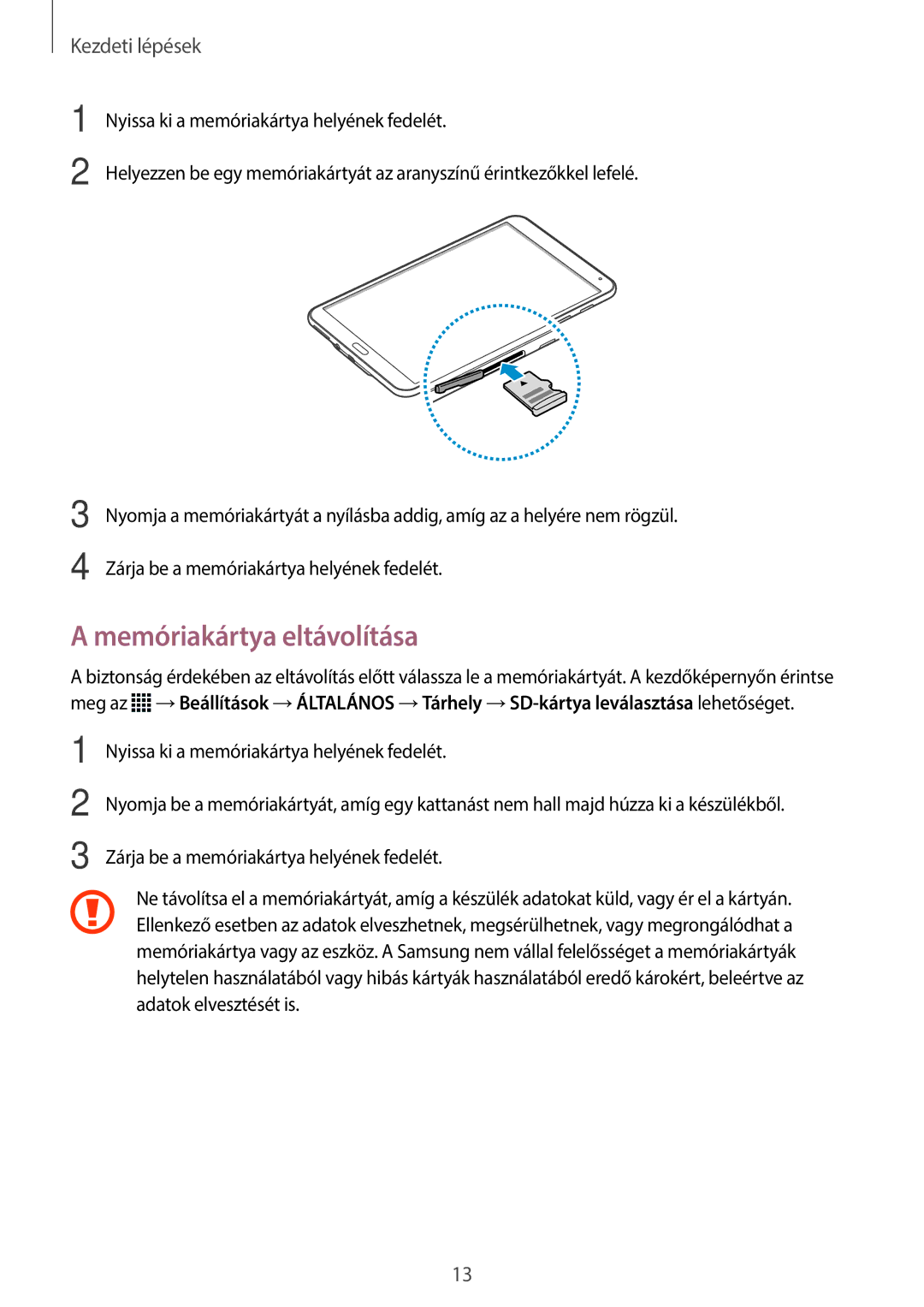 Samsung SM-T700NTSAXEH manual Memóriakártya eltávolítása 