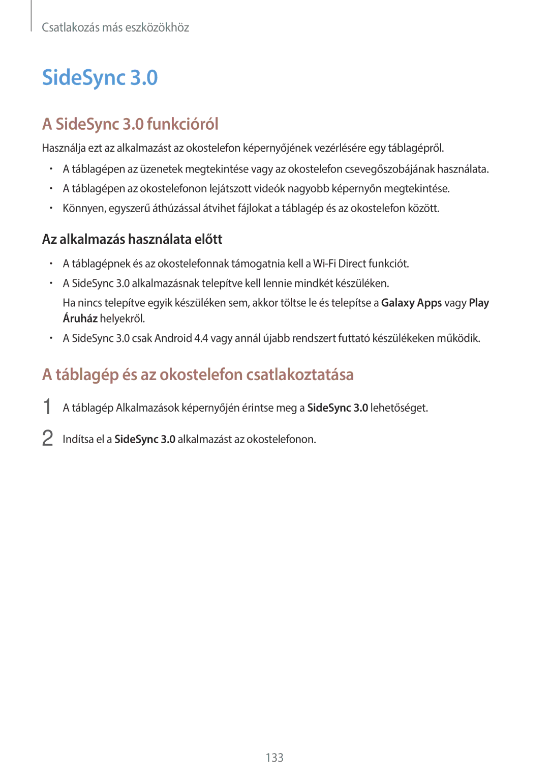 Samsung SM-T700NTSAXEH manual SideSync 3.0 funkcióról, Táblagép és az okostelefon csatlakoztatása 