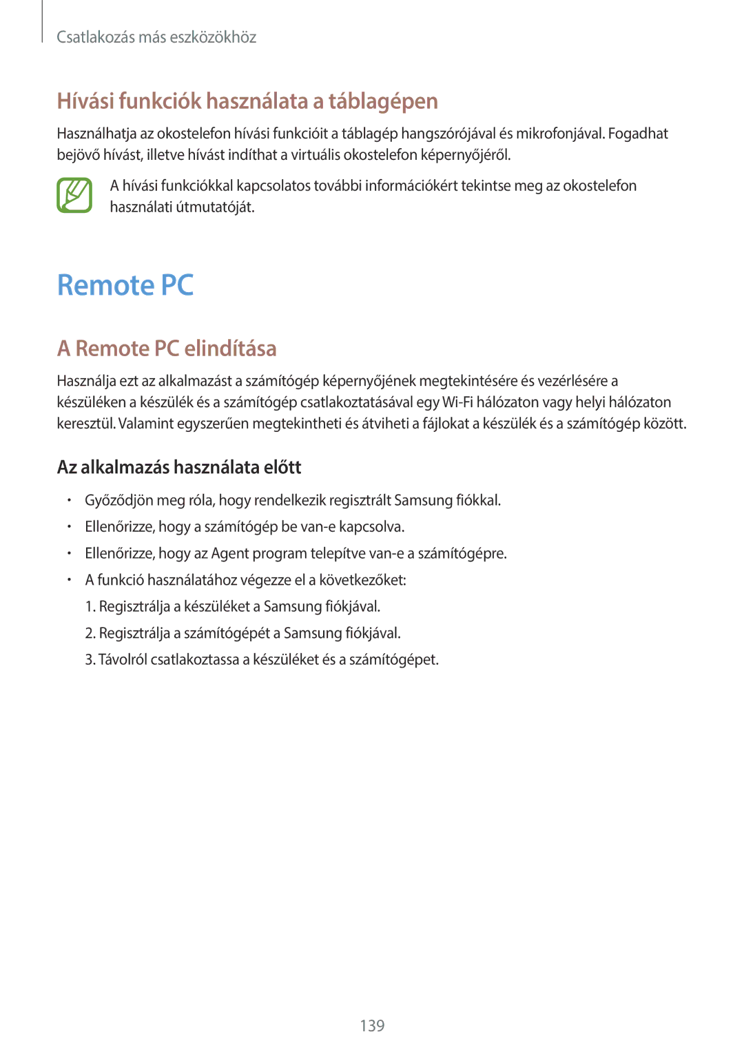 Samsung SM-T700NTSAXEH manual Hívási funkciók használata a táblagépen, Remote PC elindítása 